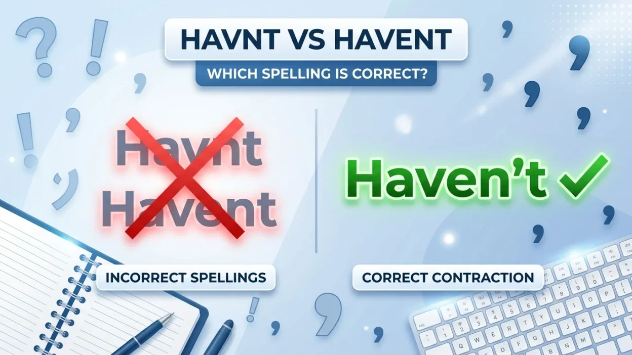 havnt vs havent