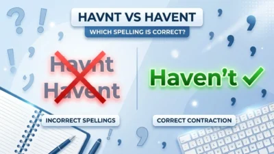 havnt vs havent