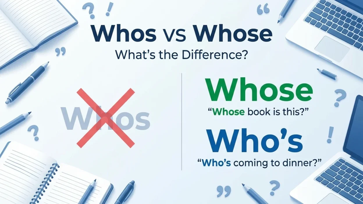 whos vs whose